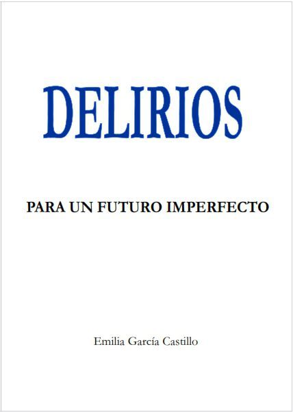 Portada de Delirios para un futuro imperfecto 